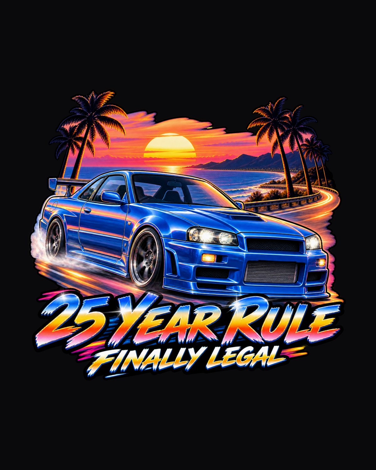 25 Year Rule Finally Legal, Skyline GT-R R34 Airbrush Shirt design only