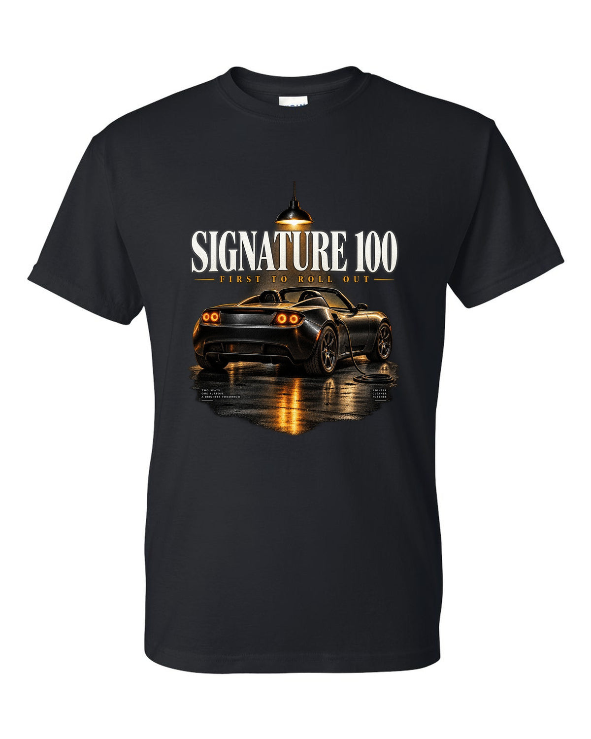 Tesla Roadster Gen 1 Signature 2008 in a night garage with the text Signature 100 first to roll out black t-shirt front view with the design