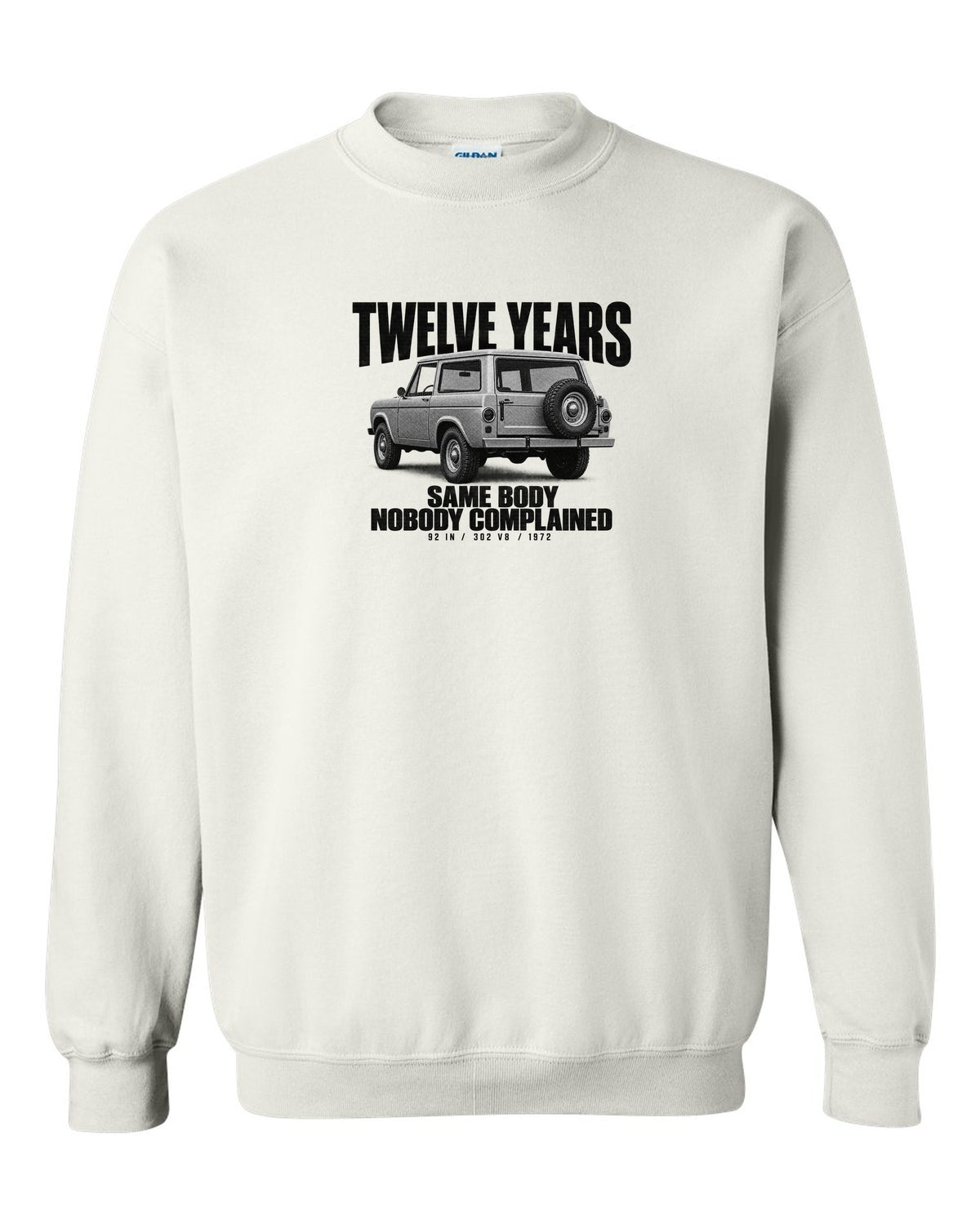 Ford Early Bronco U15 wagon halftone print with twelve years, same body text white crewneck front view with the design