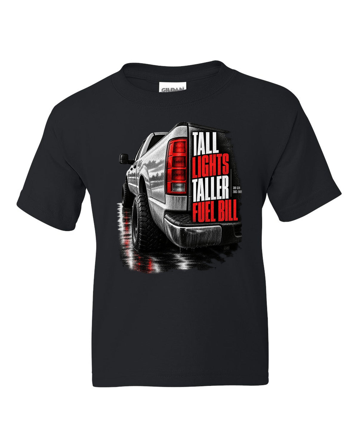 Macro of the vertical tail light on a 2003-2009 Ram 2500 with the text Tall lights, taller fuel bill black kids tee front view with the design