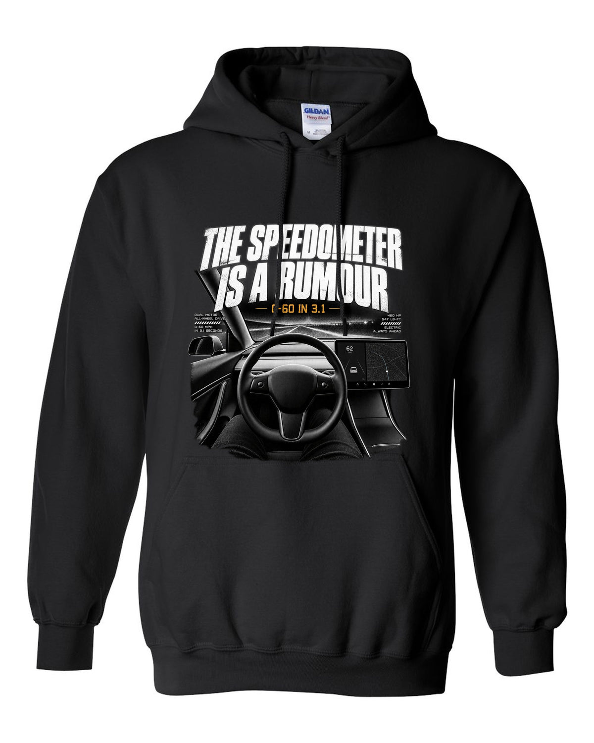 Tesla Model 3 landscape screen interior graphic with the line the speedometer is a rumour, 0-60 in 3.1 black pull over hoodie front view with the design