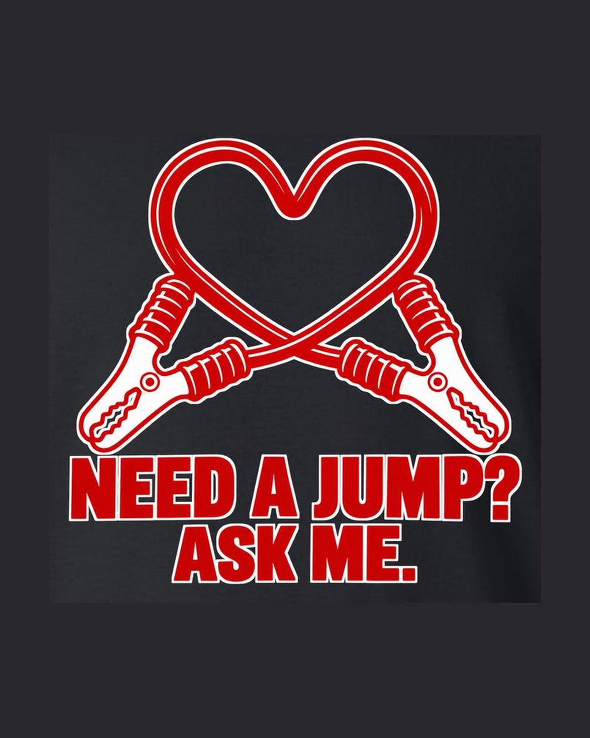 Funny Jumper Cable Heart Shirt for Car Guys design only
