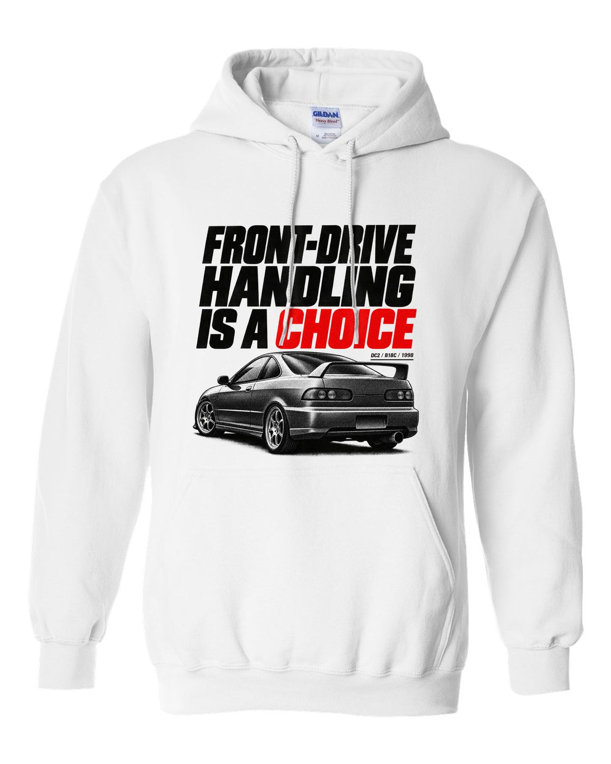 Honda Integra DC2 coupe halftone design with front-drive handling is a choice text white pull over hoodie front view with the design