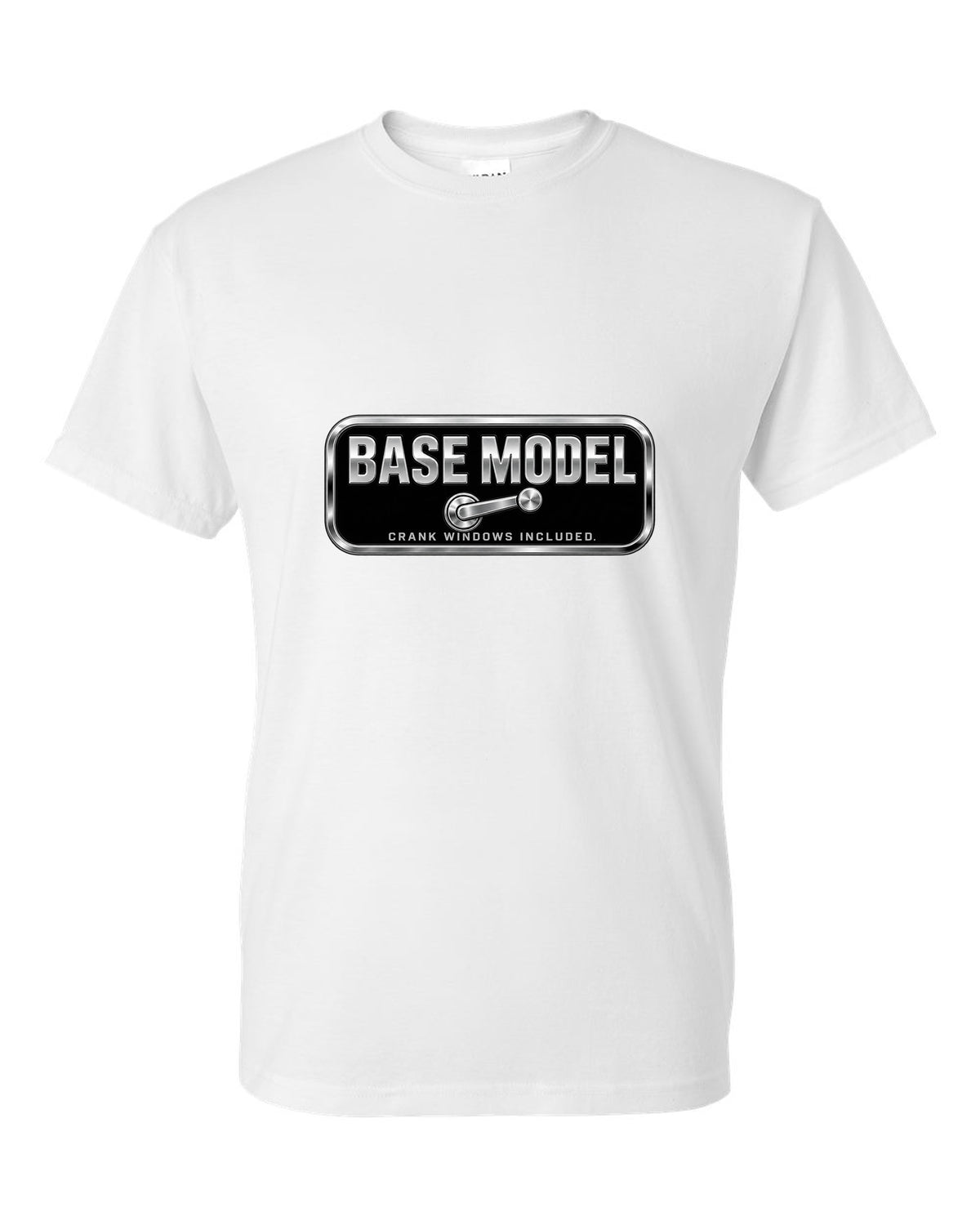 Chrome-style BASE MODEL plaque with window crank icon white t-shirt front view with the design