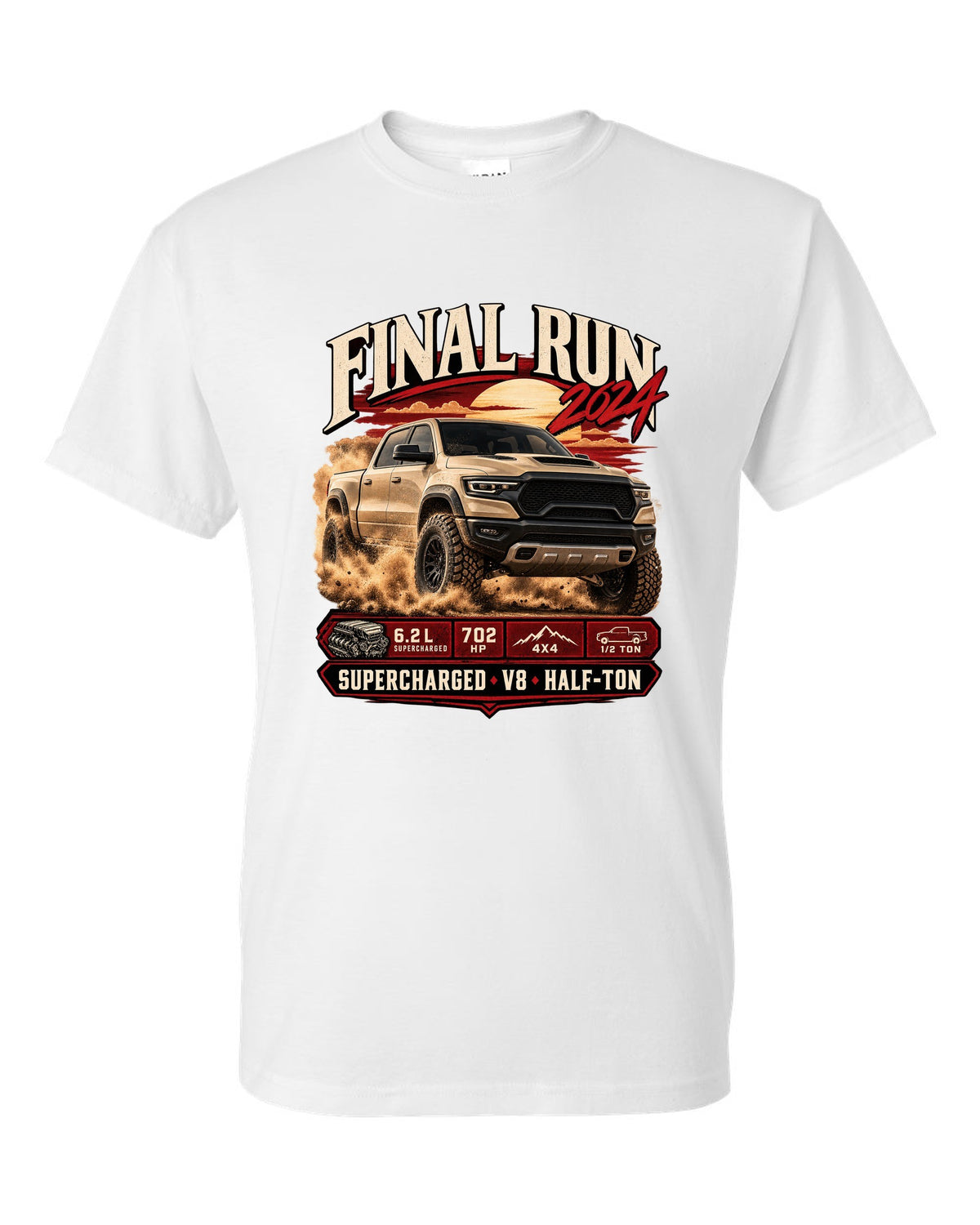 Archive panel print of a 2024 Ram 1500 TRX Final Edition with final run and supercharged V8 text white t-shirt front view with the design