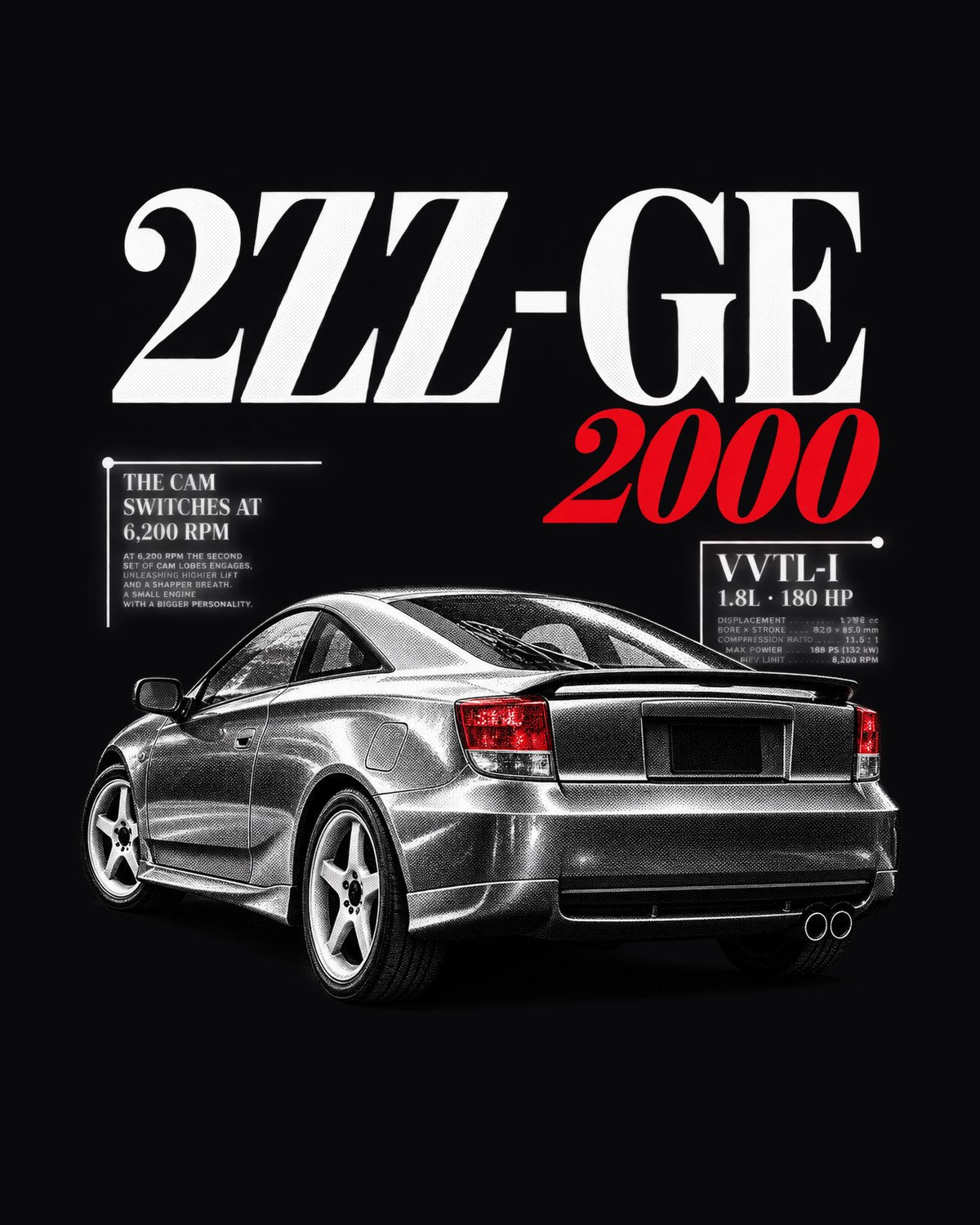 Toyota Celica ZZT231 2ZZ-GE Editorial Headline Shirt design only