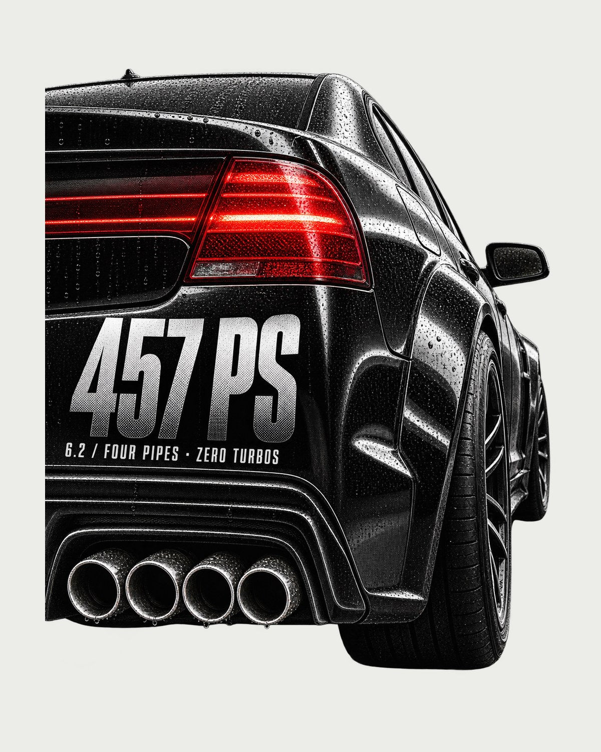 W204 C63 Sedan Taillight Macro Shirt, 457 PS Four Pipes design only