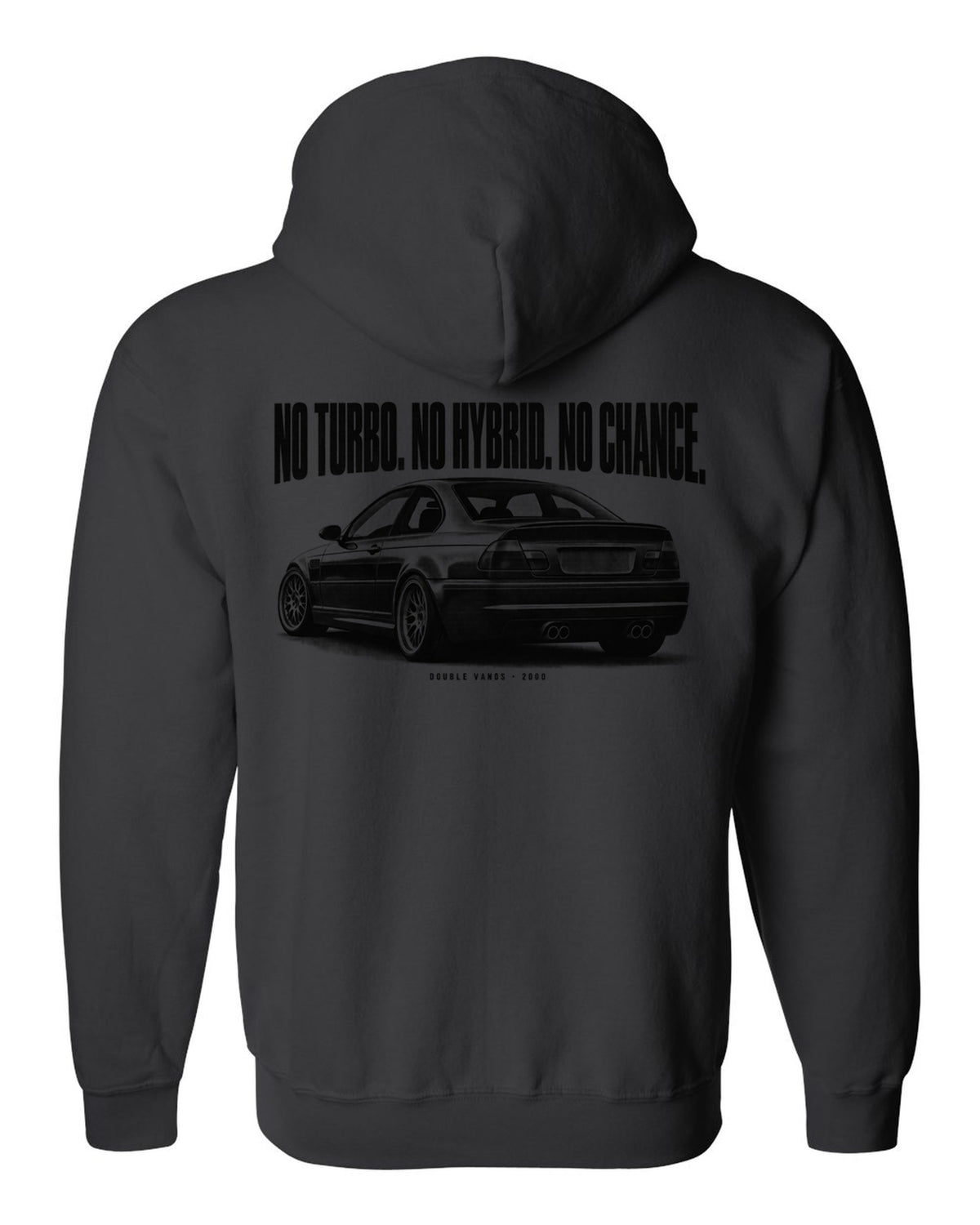 BMW E46 M3 coupe halftone print with no turbo no hybrid no chance and Double VANOS text black zip hoodie back view with the design