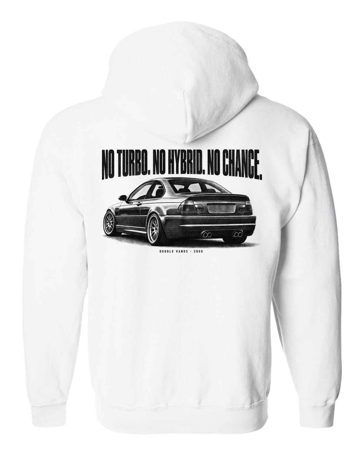 BMW E46 M3 coupe halftone print with no turbo no hybrid no chance and Double VANOS text white zip hoodie back view with the design