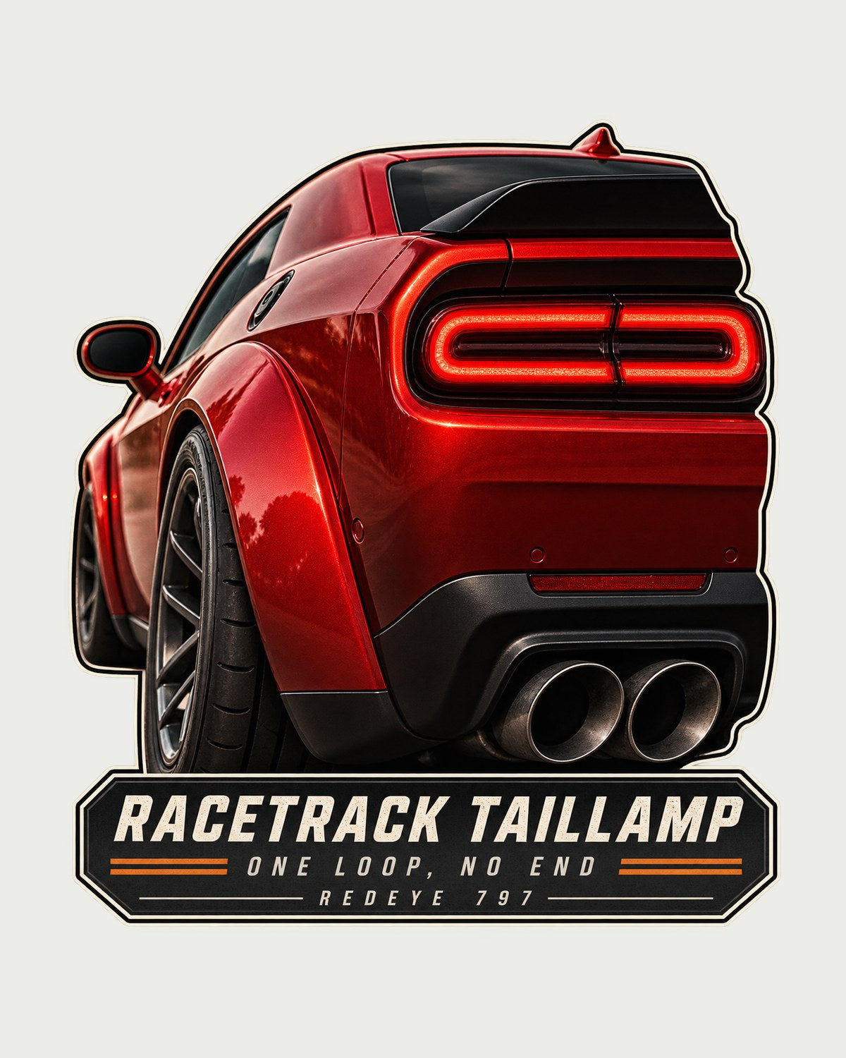Dodge Challenger Hellcat Redeye Racetrack Taillamp Shirt design only