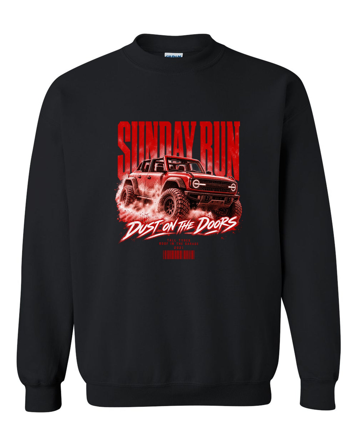 Street poster print of a 2021 Ford Bronco 6G four-door with Sunday run text black crewneck front view with the design