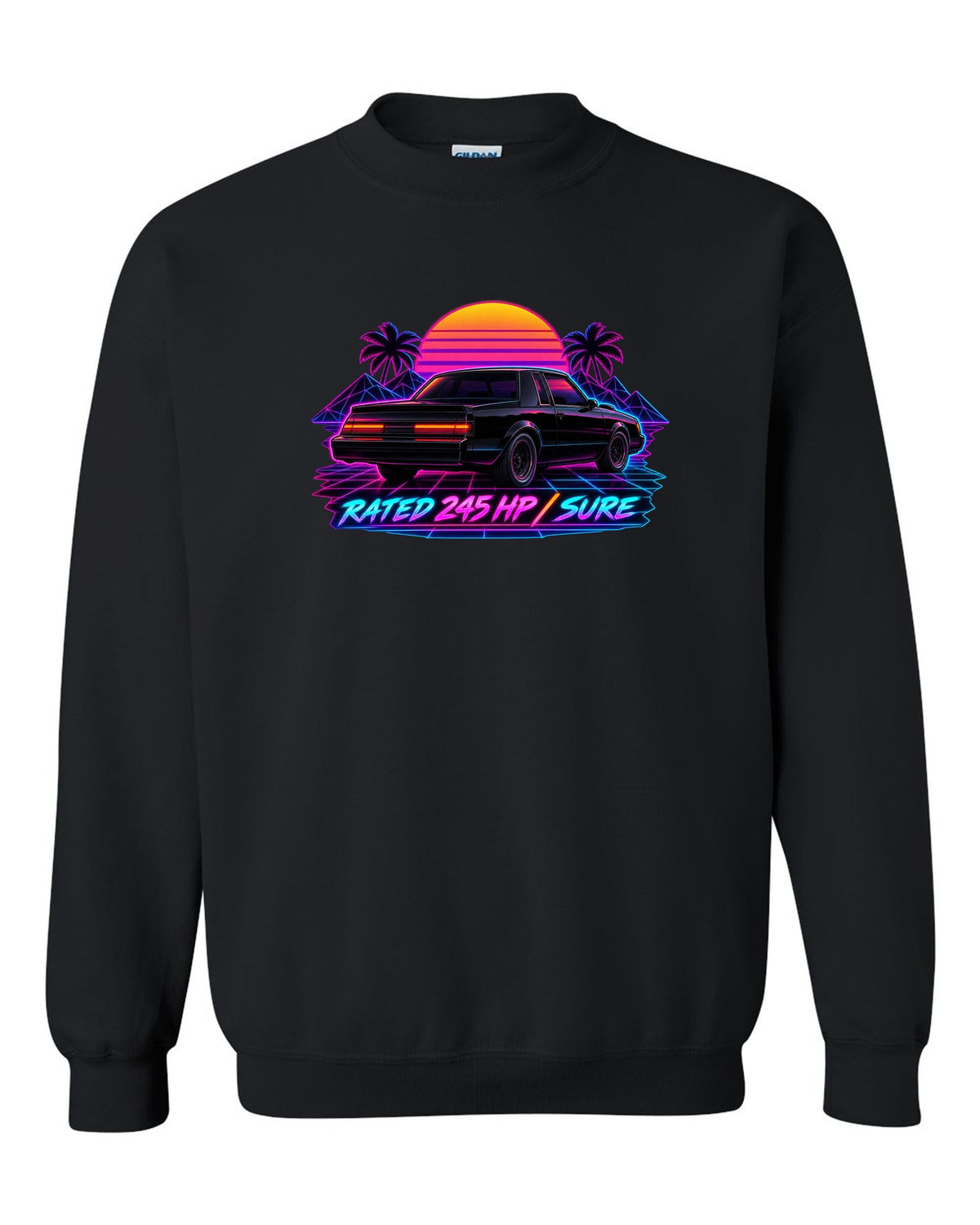 Synthwave print of 1987 Buick Grand National taillights with the text Rated 245 HP, Sure black crewneck front view with the design