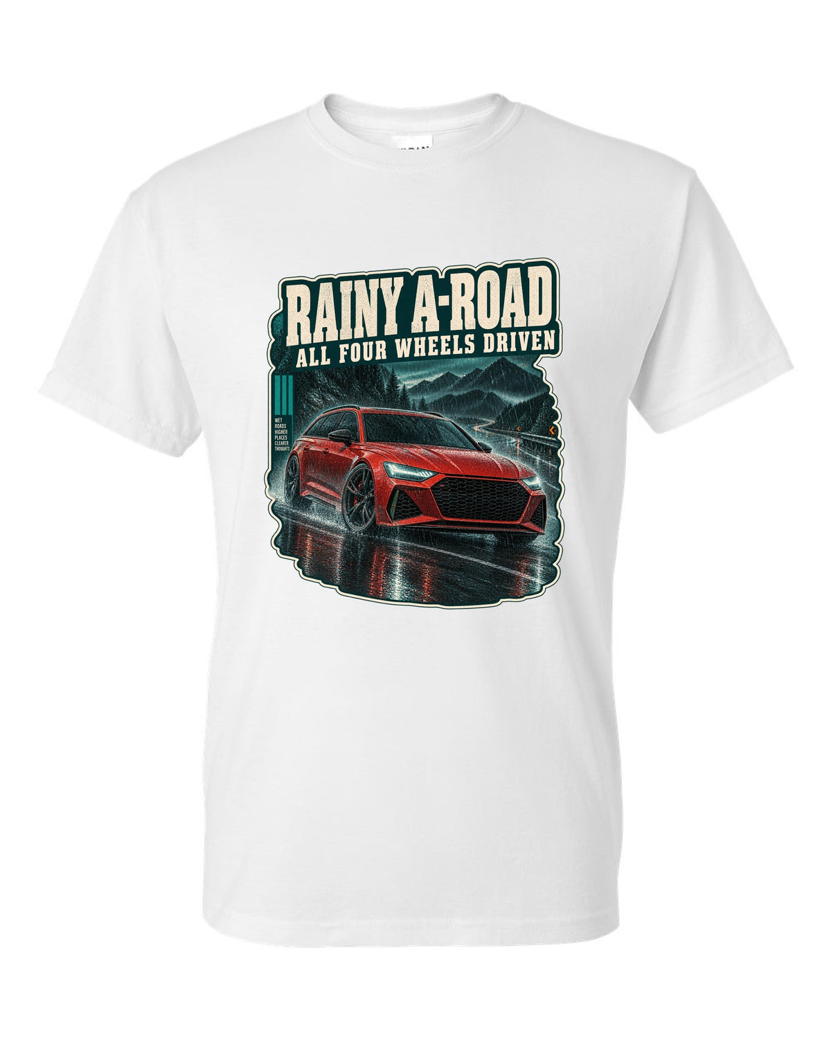 Rainy night road scene with an Audi RS6 Avant C8, all-wheel-drive caption white t-shirt front view with the design