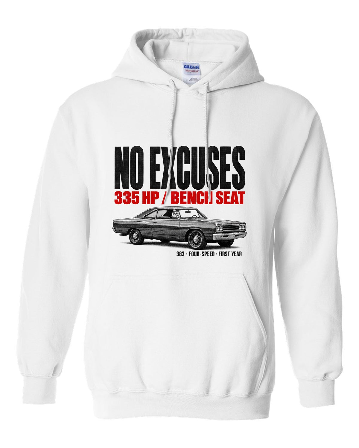 1968 Plymouth Road Runner B-body coupe profile halftone print with No Excuses lettering white pull over hoodie front view with the design