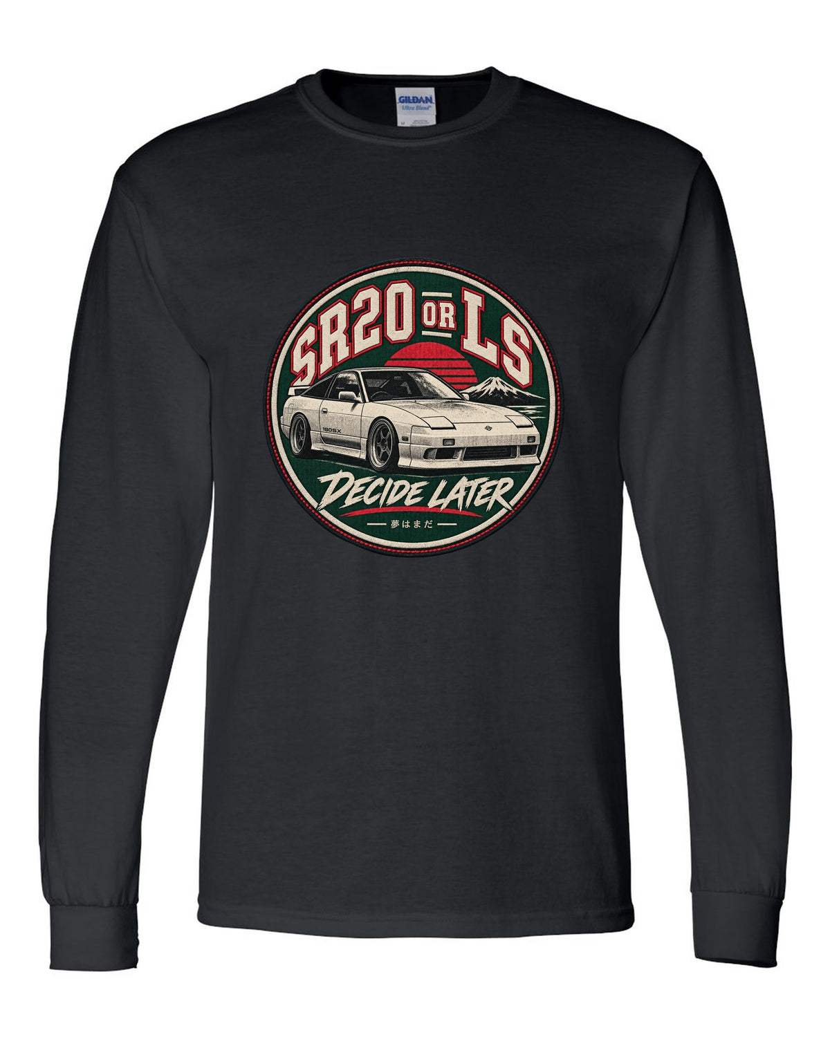 Round varsity crest with stitched border print for the Nissan S13 reading SR20 or LS, Decide Later black long sleeve front view with the design