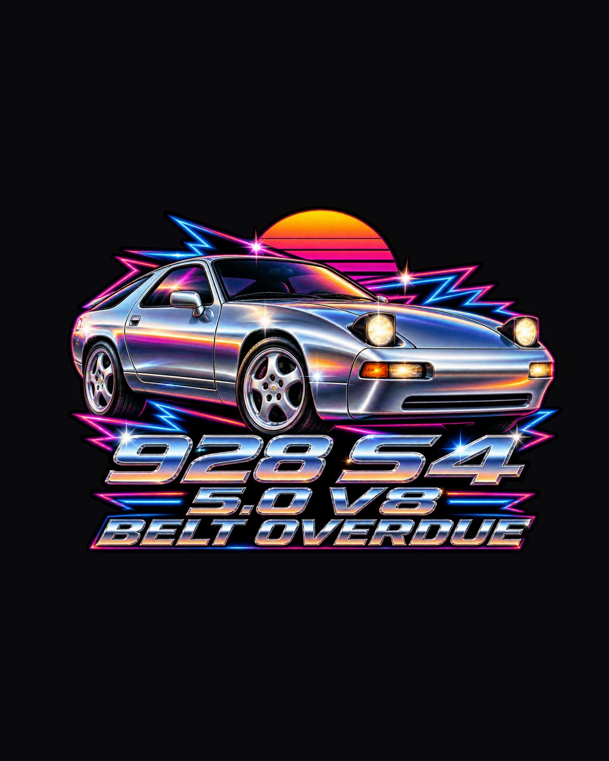 Porsche 928 S4 80s Airbrush Chrome Shirt, 5.0 V8 Belt Overdue design only