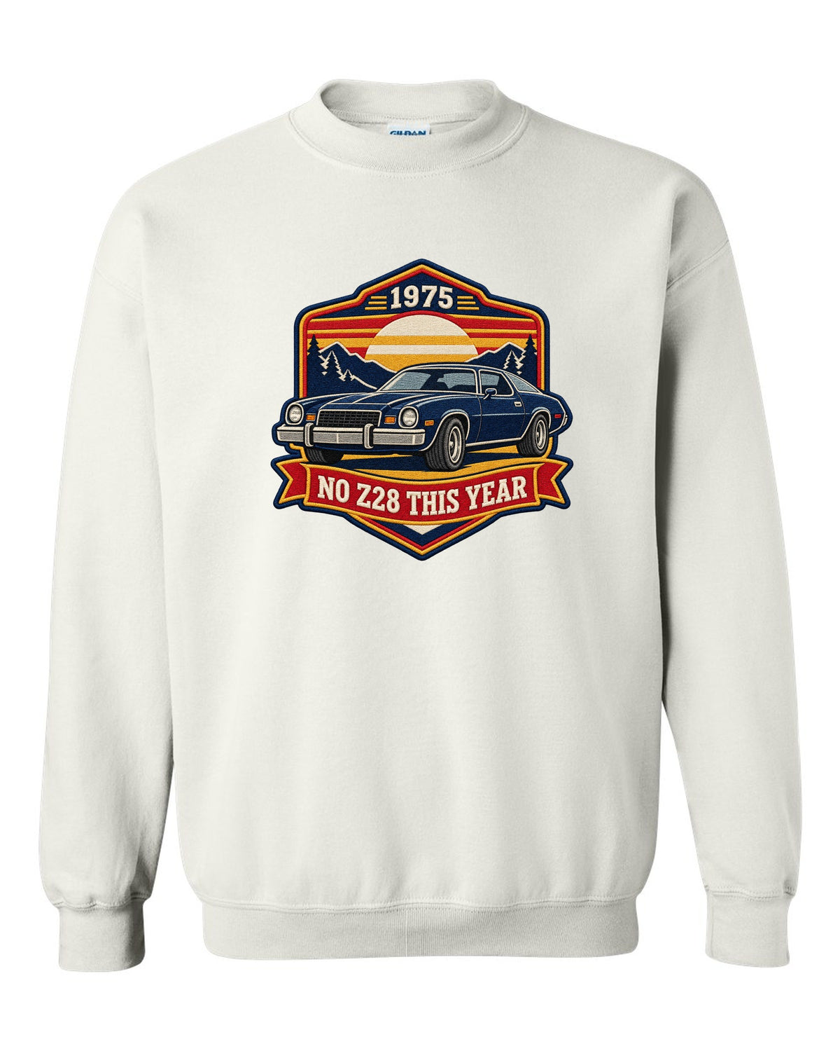 1975 Camaro second-generation in an embroidery patch style crest with the text No Z28 This Year white crewneck front view with the design