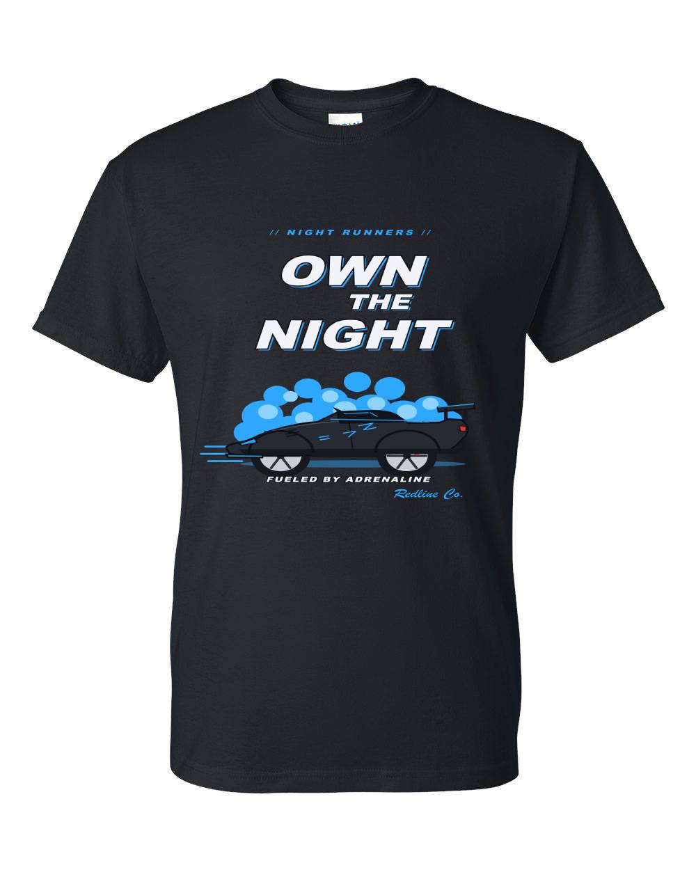 Own the Night T-Shirt