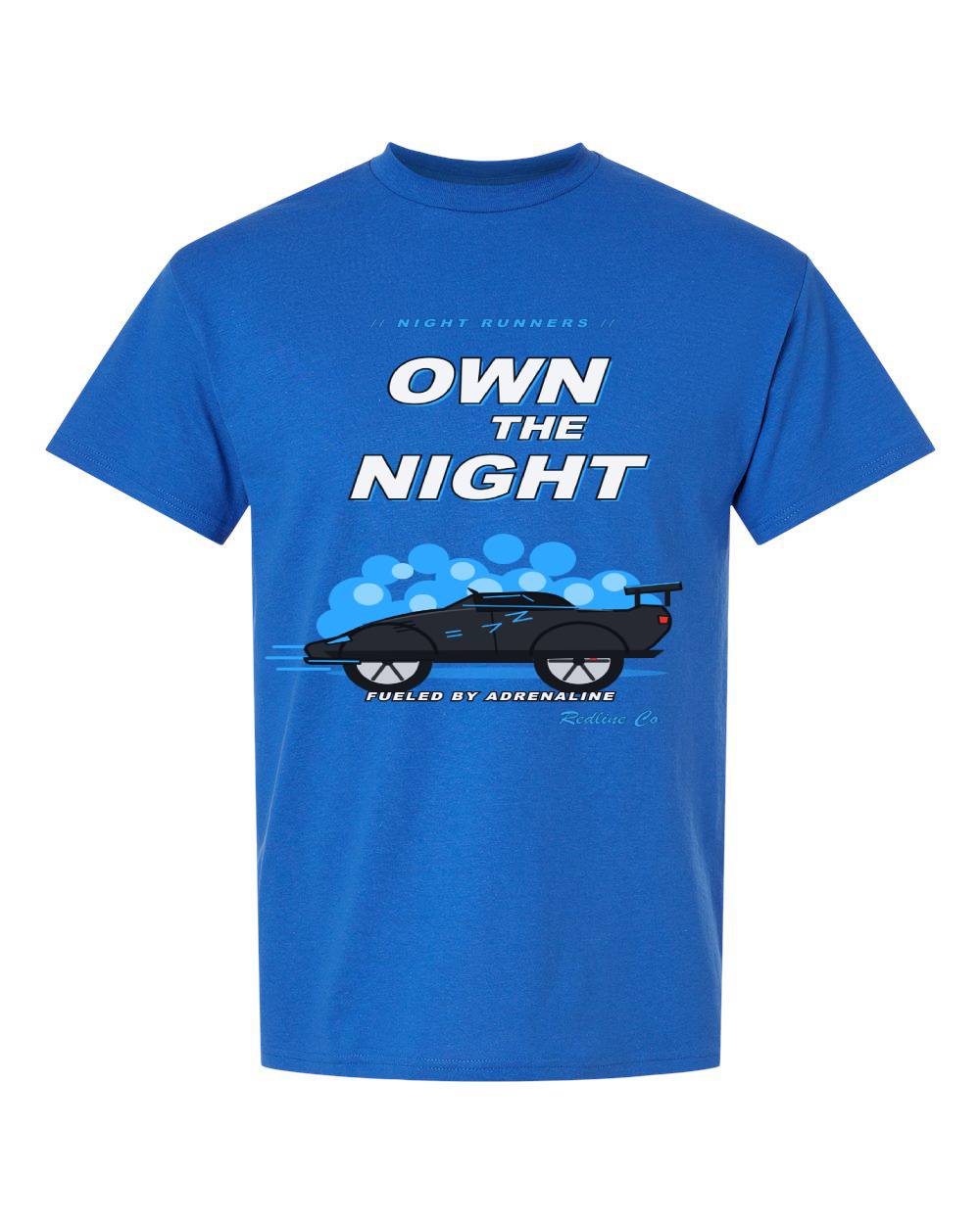 Own the Night T-Shirt