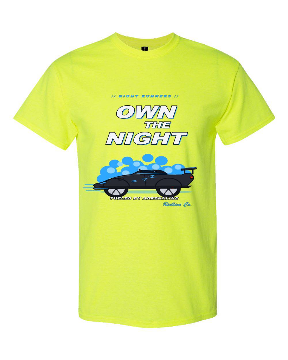 Own the Night T-Shirt