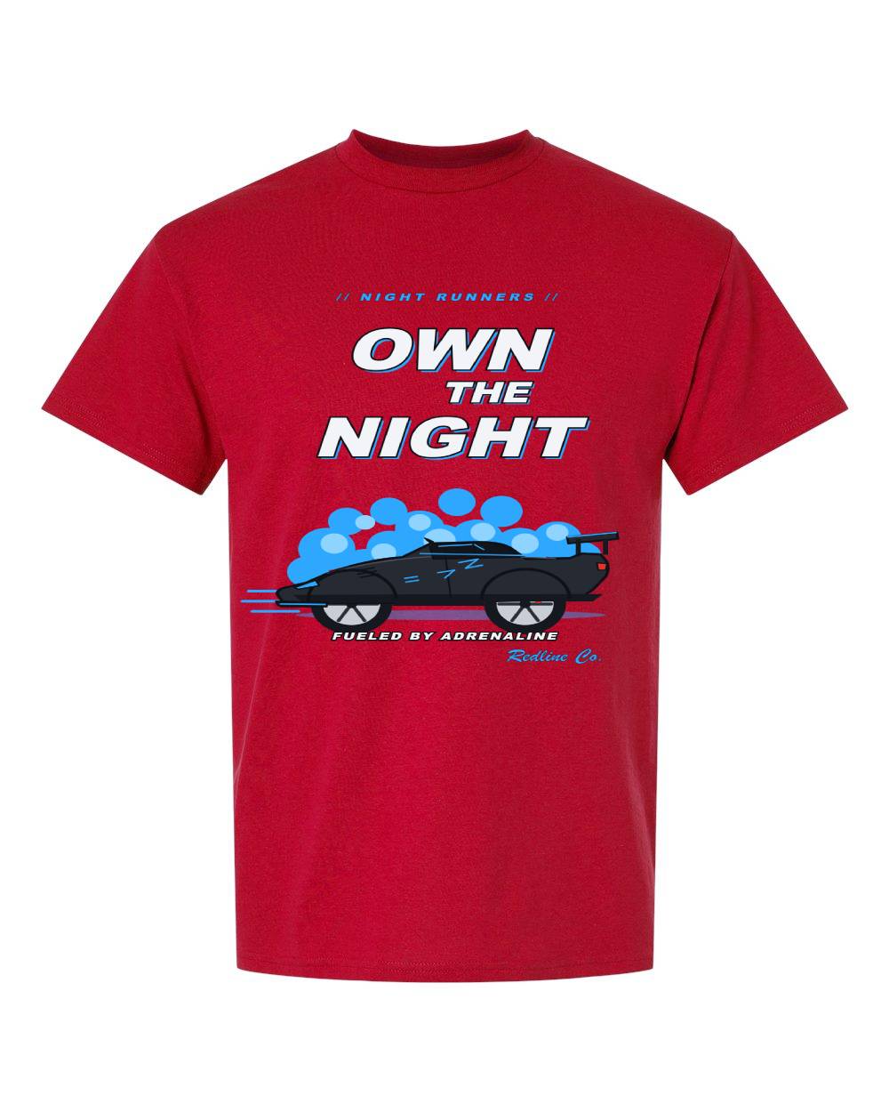 Own the Night T-Shirt