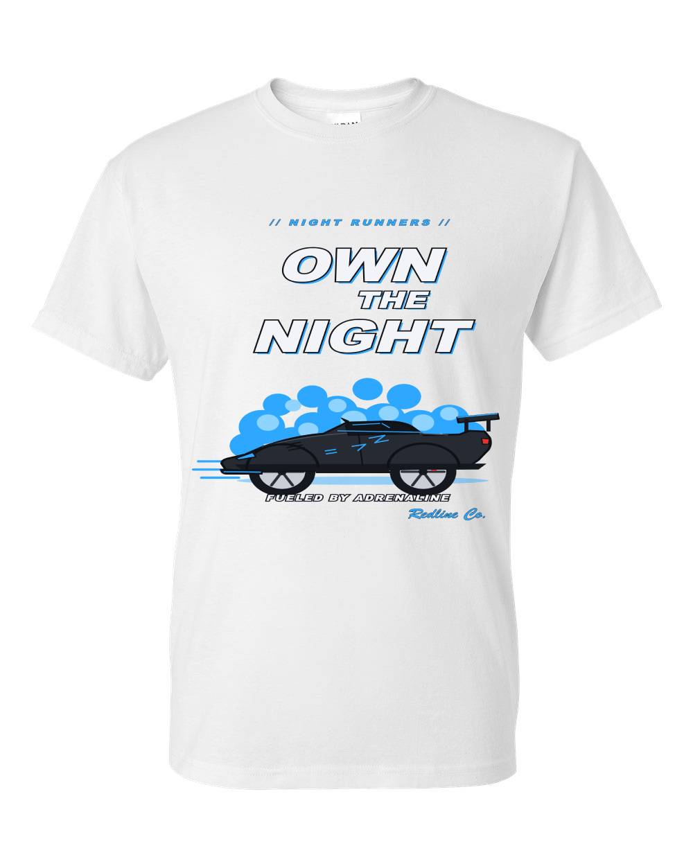 Own the Night T-Shirt