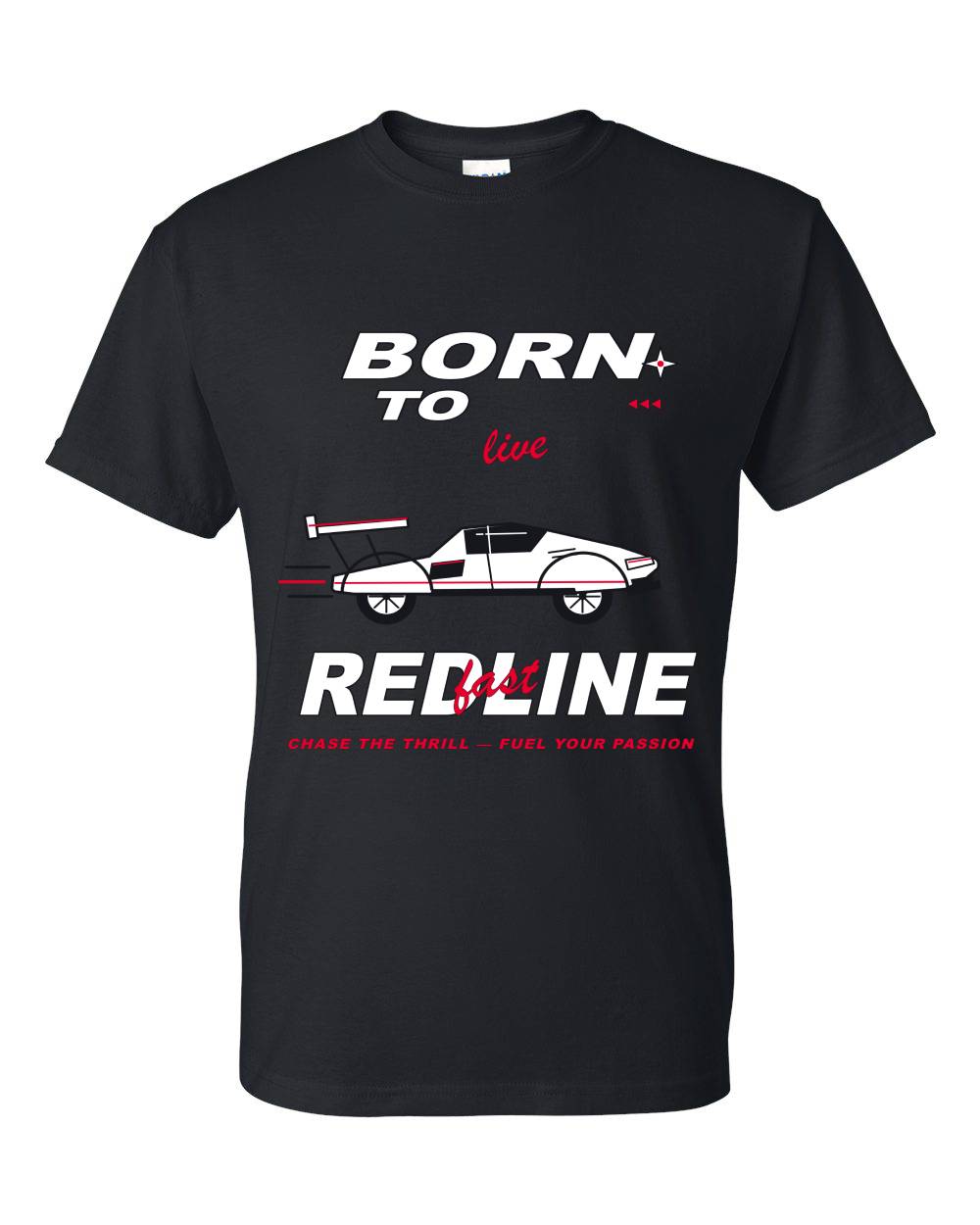 Born to Live Redline T-Shirt