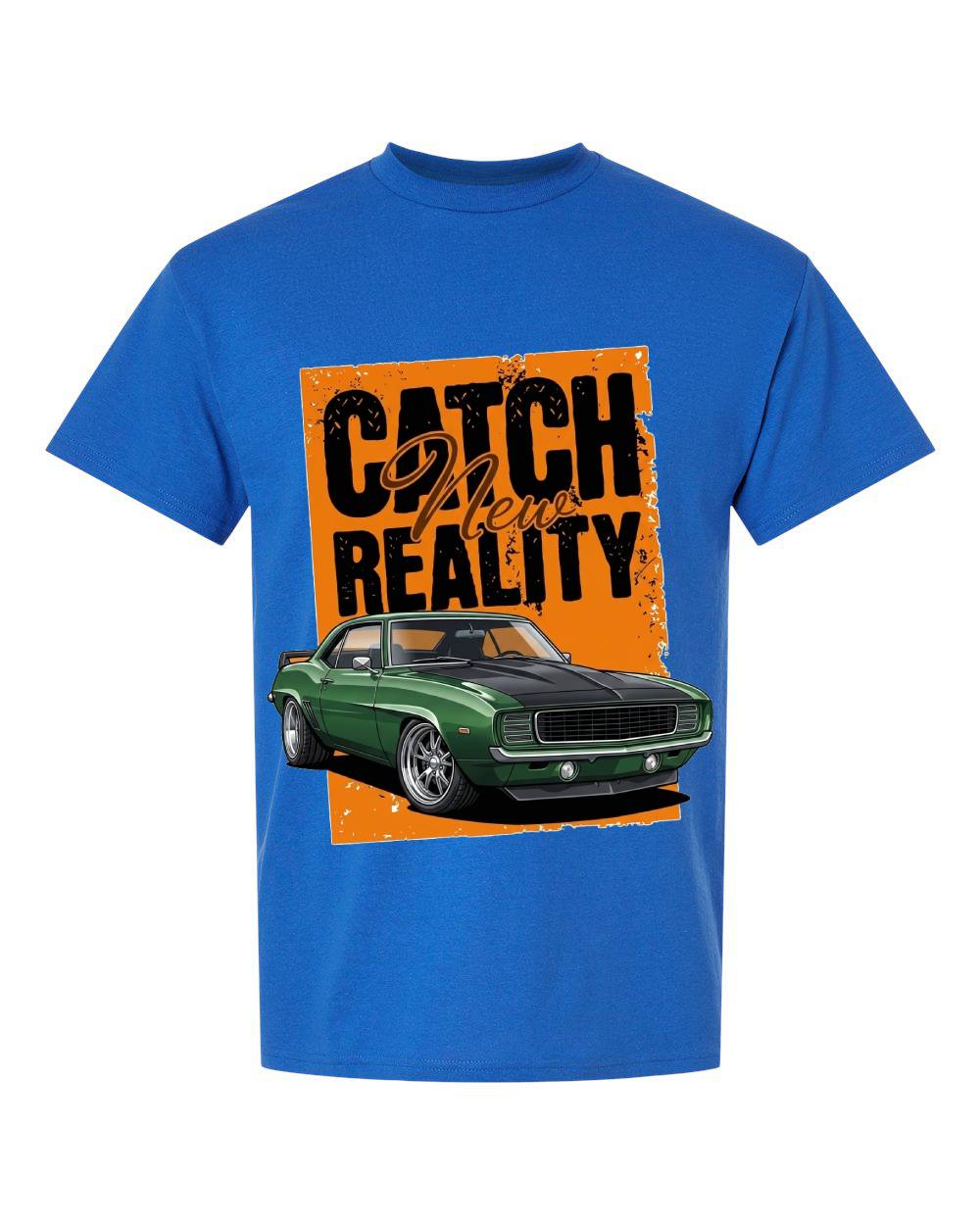 Catch a New Reality Classic Muscle Car T-Shirt