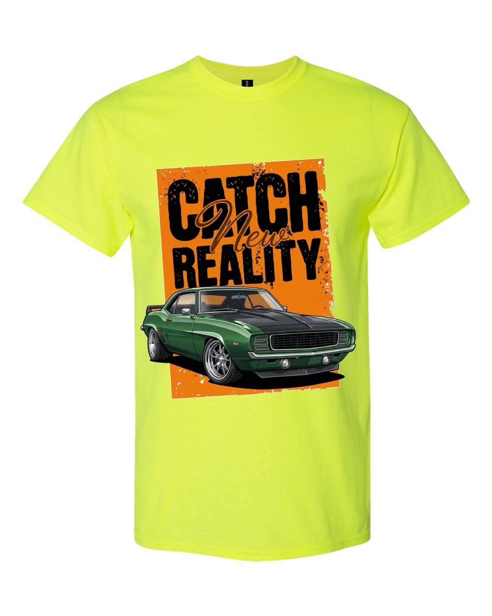 Catch a New Reality Classic Muscle Car T-Shirt