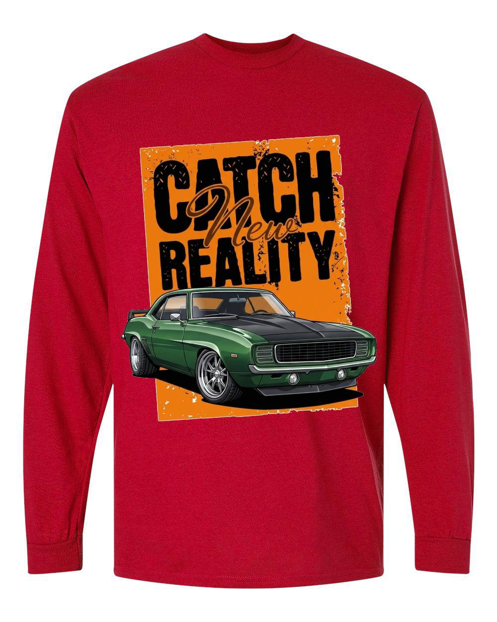 Catch a New Reality Long Sleeve T-Shirt