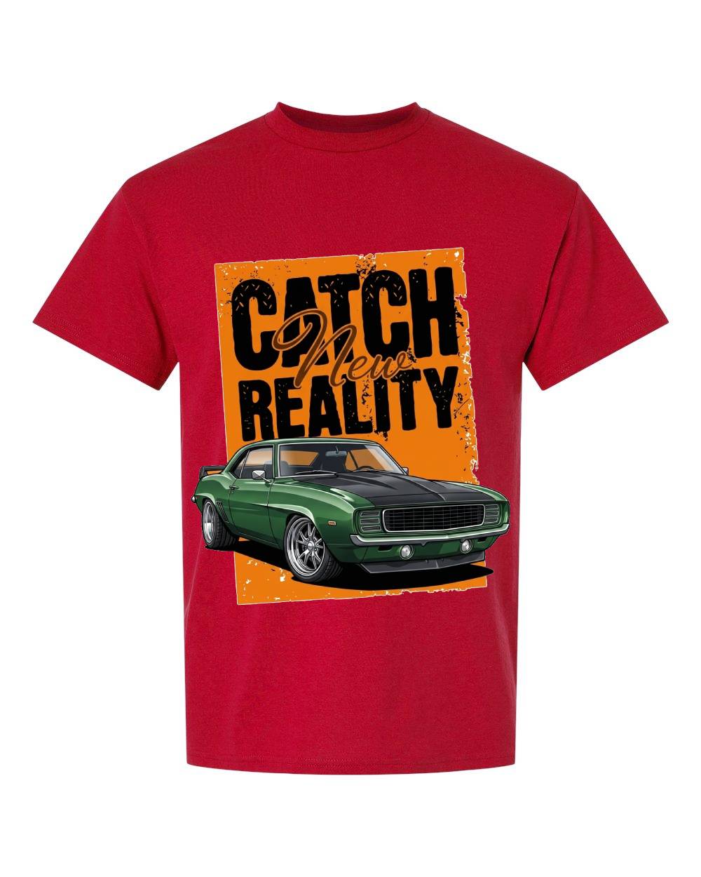Catch a New Reality Classic Muscle Car T-Shirt