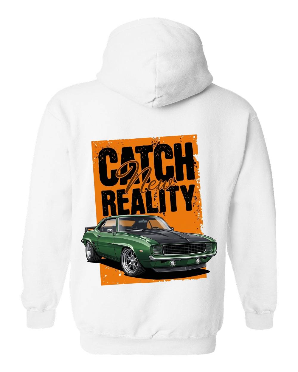Catch a New Reality Hoodie