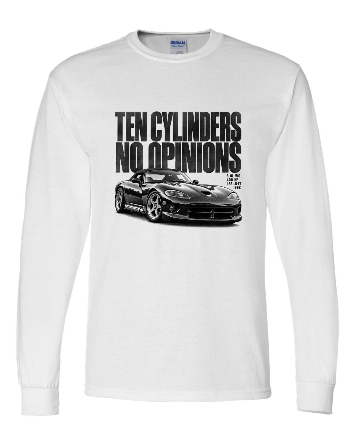 Halftone print of a 1992 Dodge Viper RT/10 SR I with the words ten cylinders, no opinions white long sleeve front view with the design