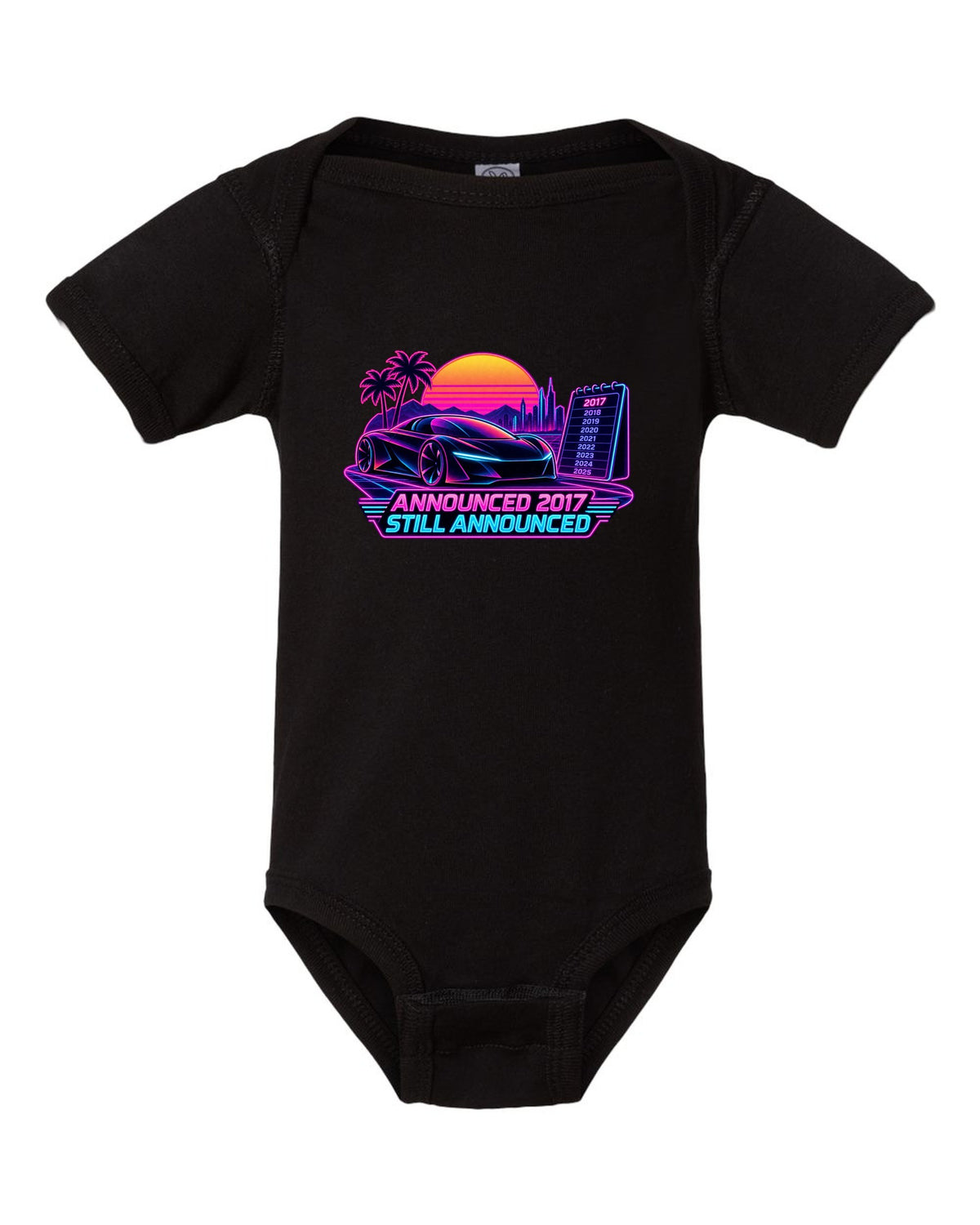 Neon synthwave print of a Tesla Roadster Gen 2 reading Announced 2017 Still Announced black baby onesie front view with the design