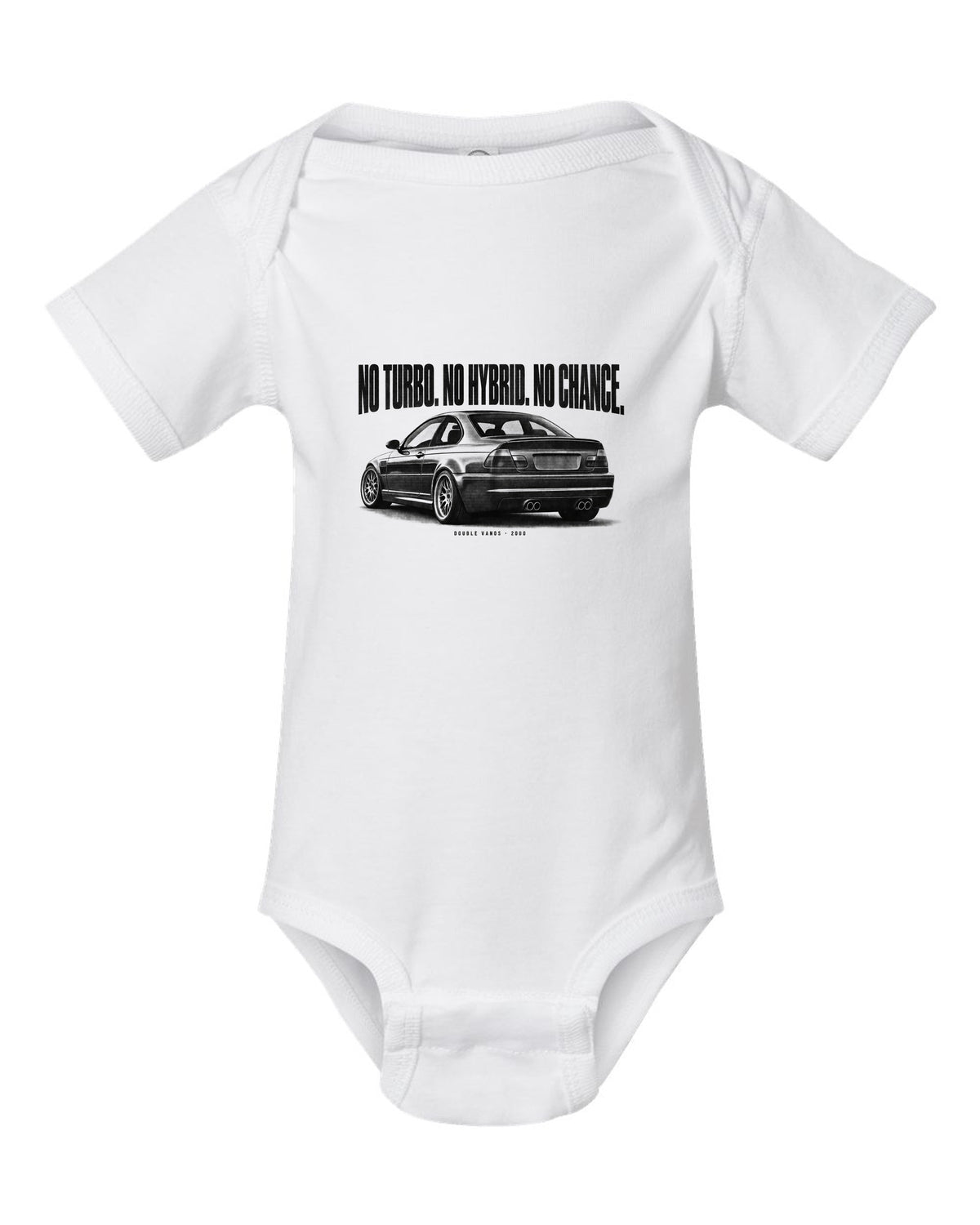 BMW E46 M3 coupe halftone print with no turbo no hybrid no chance and Double VANOS text white baby onesie front view with the design