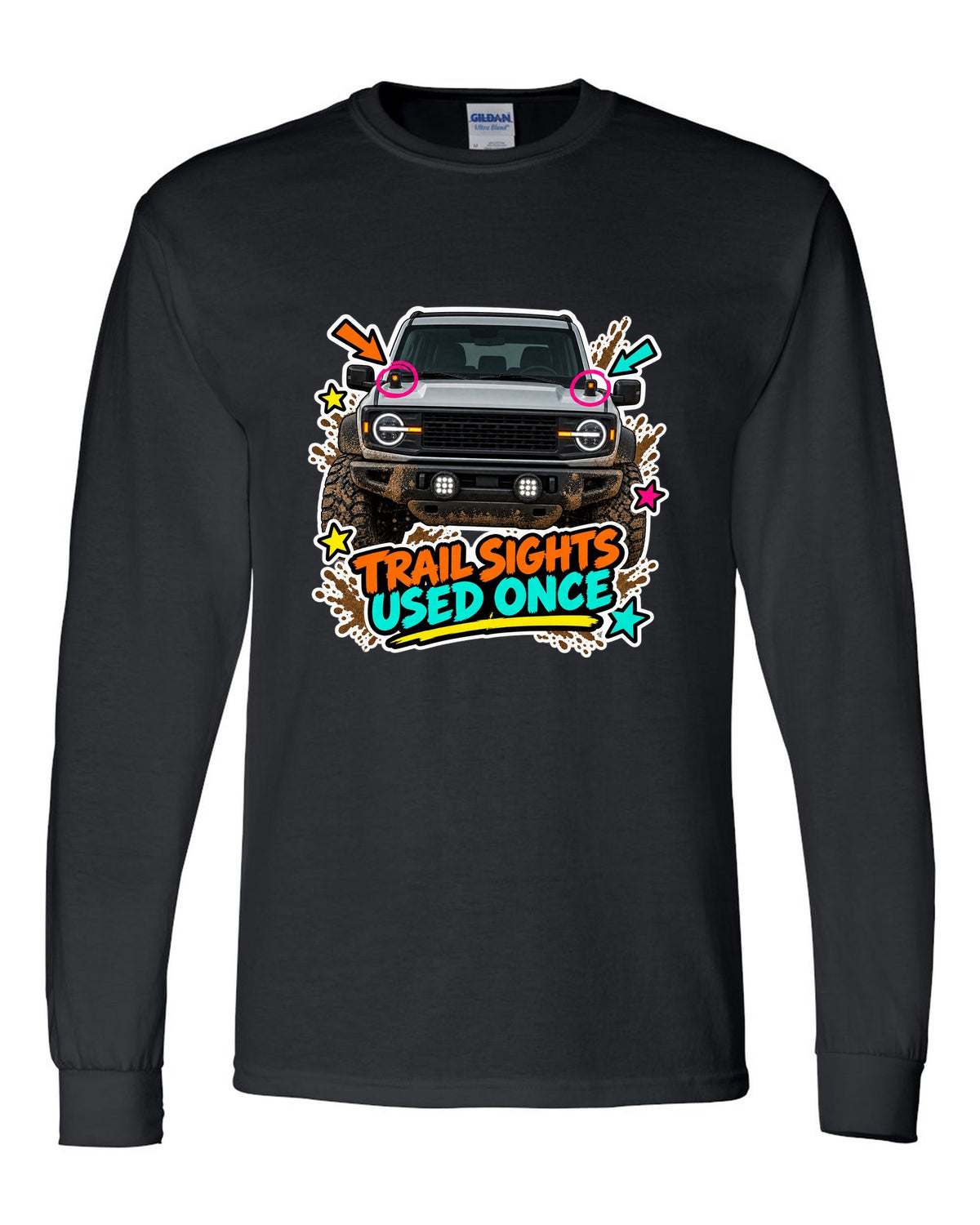 Sticker-bomb collage of a 2021 Ford Bronco with trail sights and USED ONCE lettering black long sleeve front view with the design