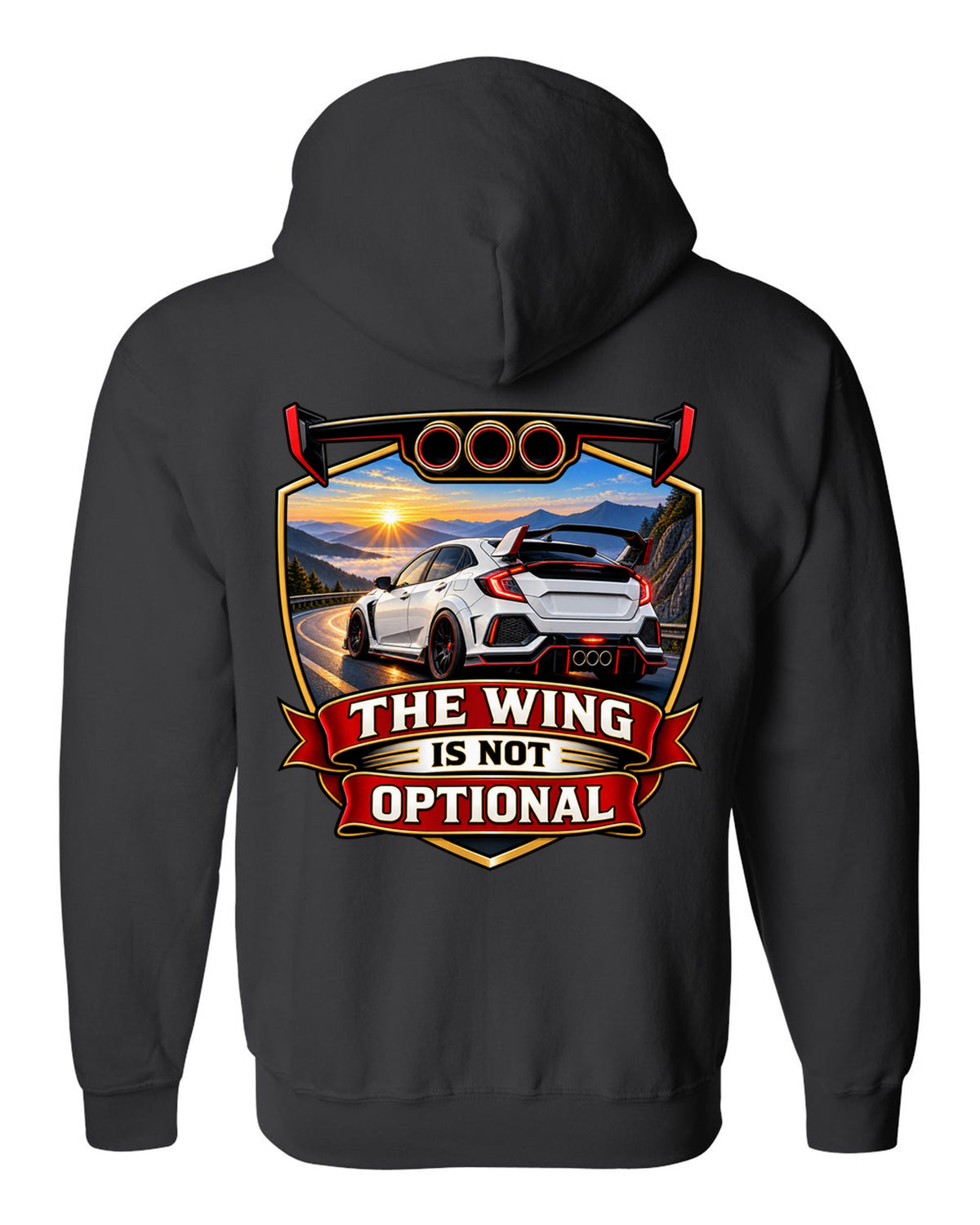 Racing shield print of a Honda Civic Type R FK8 ch with the wing is not optional text black zip hoodie back view with the design
