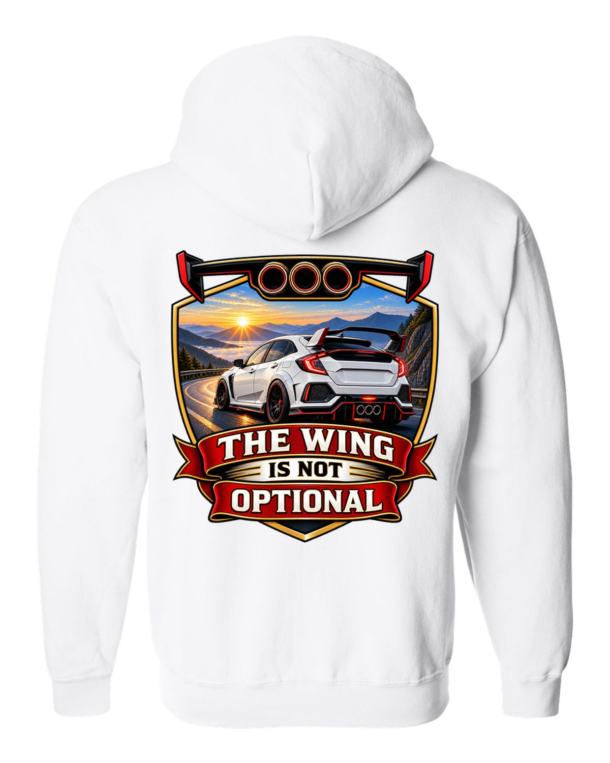 Racing shield print of a Honda Civic Type R FK8 ch with the wing is not optional text white zip hoodie back view with the design