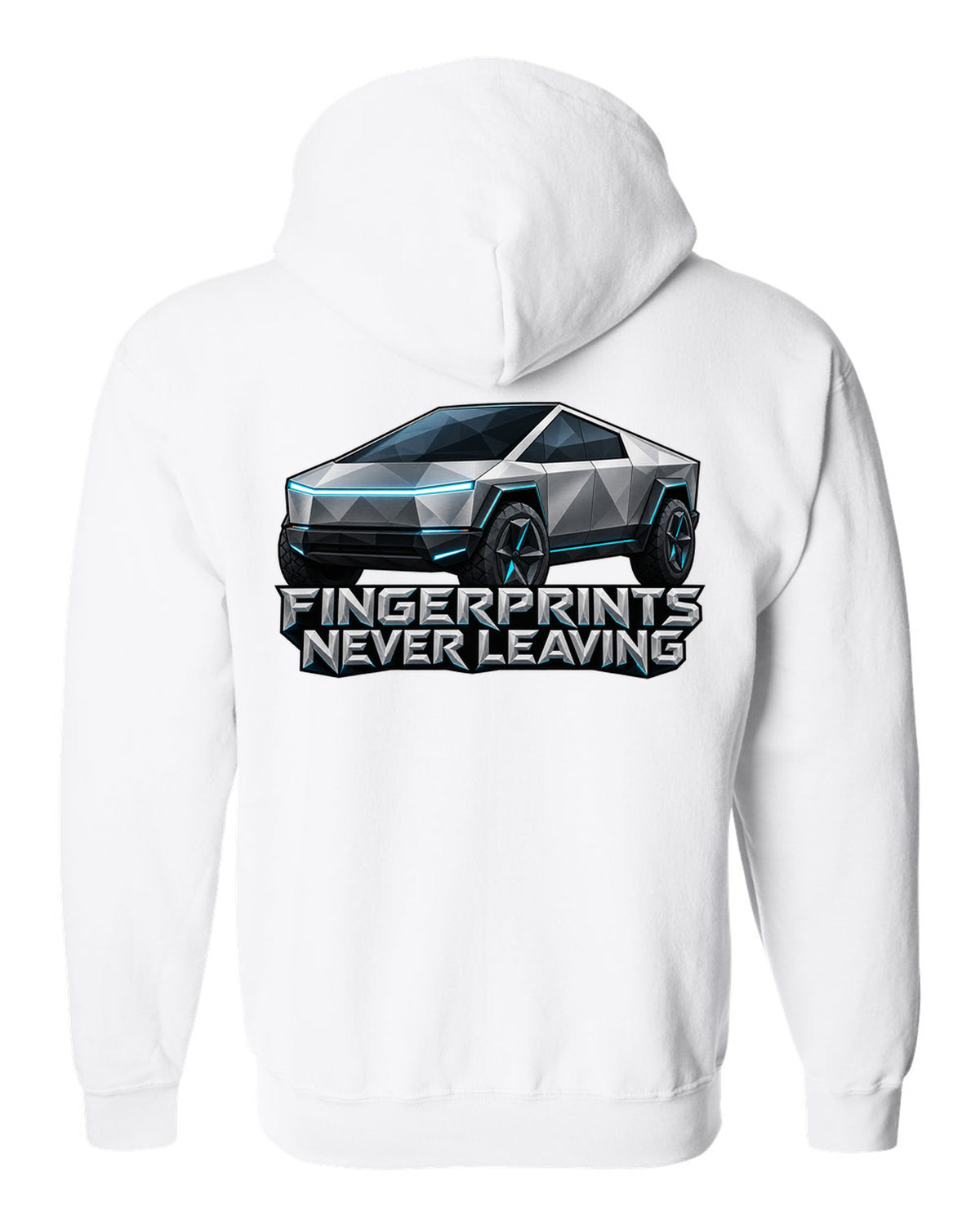Low-poly wireframe facets of a 2023 Tesla Cybertruck with the words Fingerprints Never Leaving white zip hoodie back view with the design