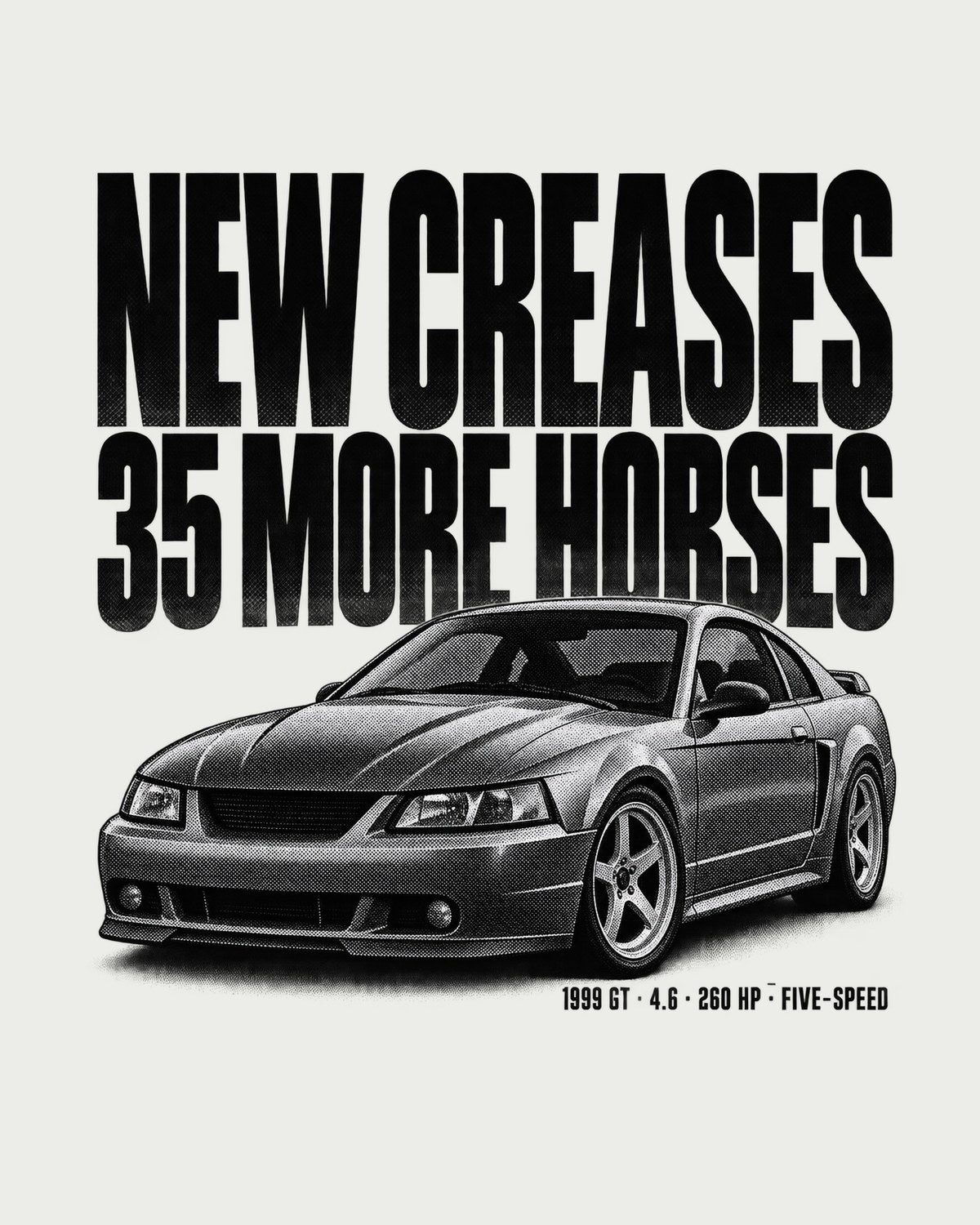 New Edge Mustang GT 1999 Halftone Tee, 35 More Horses design only