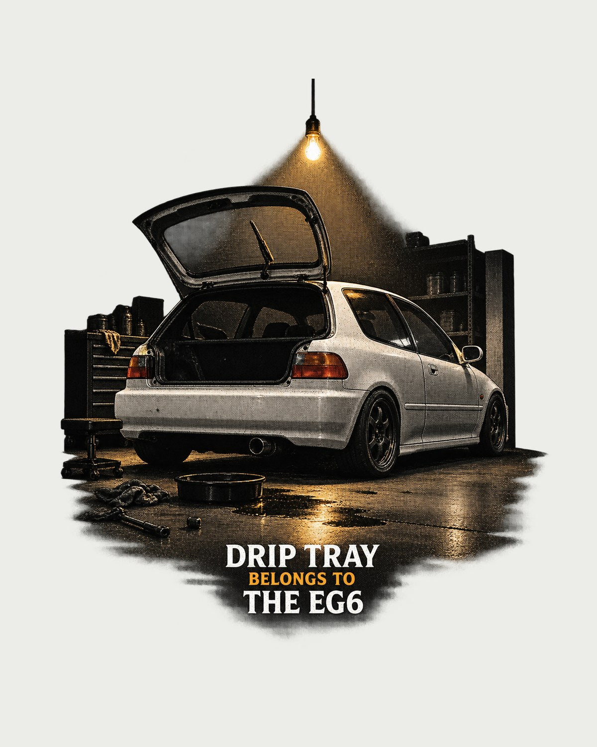 EG6 Honda Civic SiR Garage Night Drip Tray Shirt, Car Guy Tee design only