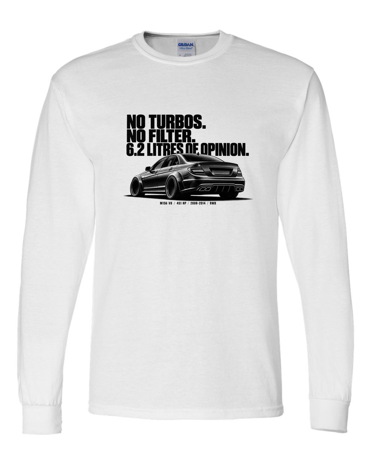 Halftone print of a Mercedes W204 C63 sedan with text No Turbos, No Filter, 6.2 Litres Of Opinion white long sleeve front view with the design
