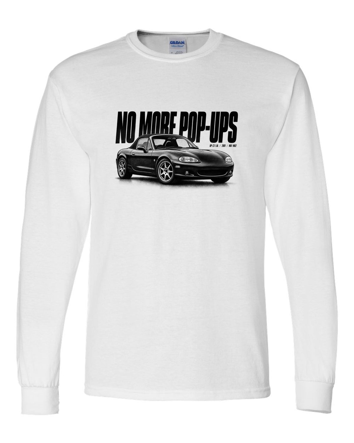 Halftone print for the Mazda MX-5 NB2 2001-05 reading no more pop-ups with BP-Z3 1.8L detail white long sleeve front view with the design