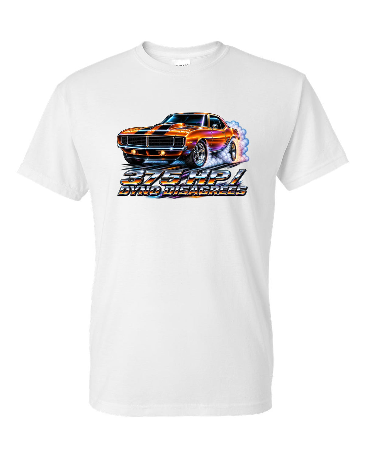1969 Camaro SS 396 doing a burnout in 80s airbrush chrome style with text 375 HP Dyno Disagrees white t-shirt front view with the design
