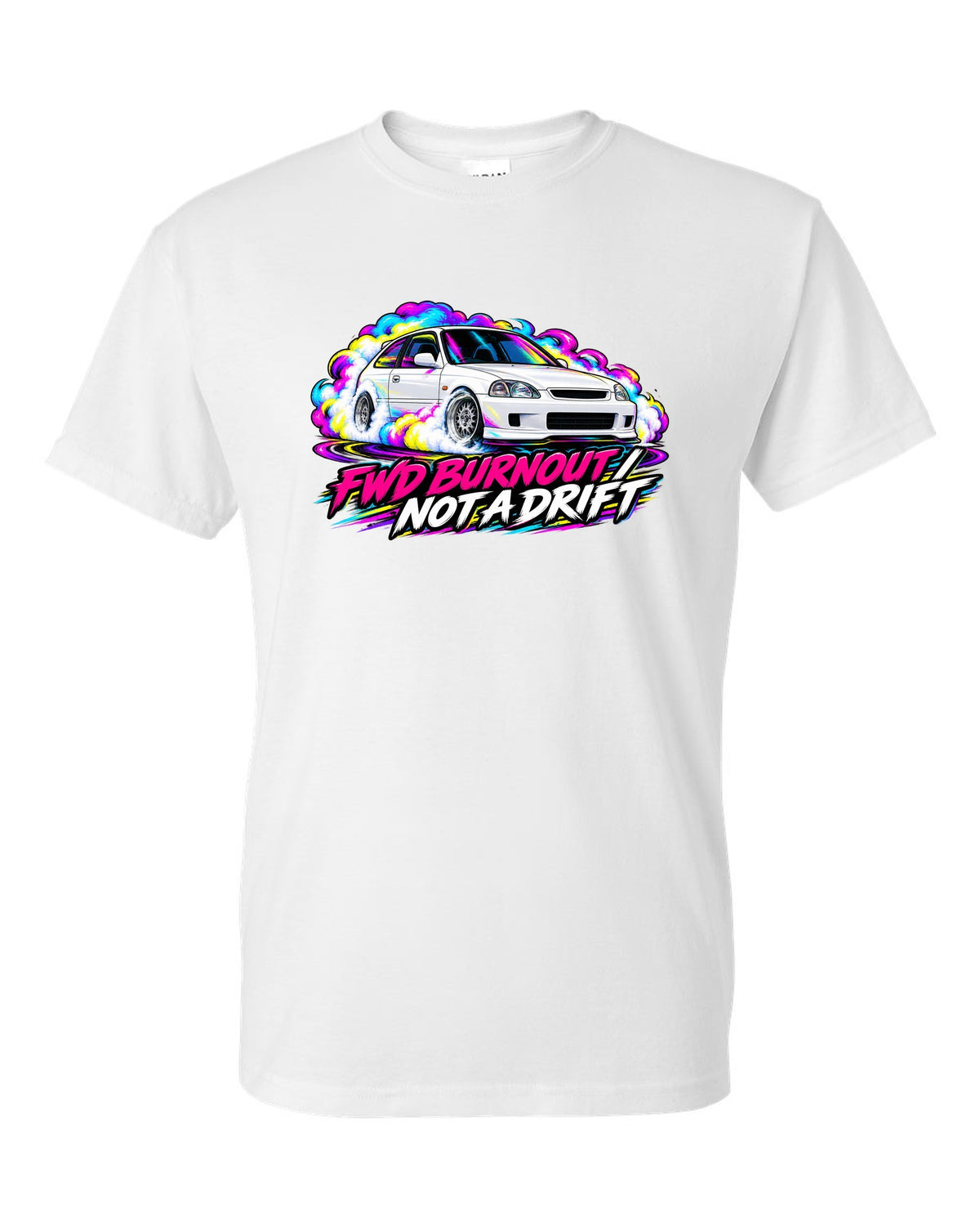 Neon pop style print of a Honda Civic Type R EK9 doing a FWD burnout with not a drift text white t-shirt front view with the design