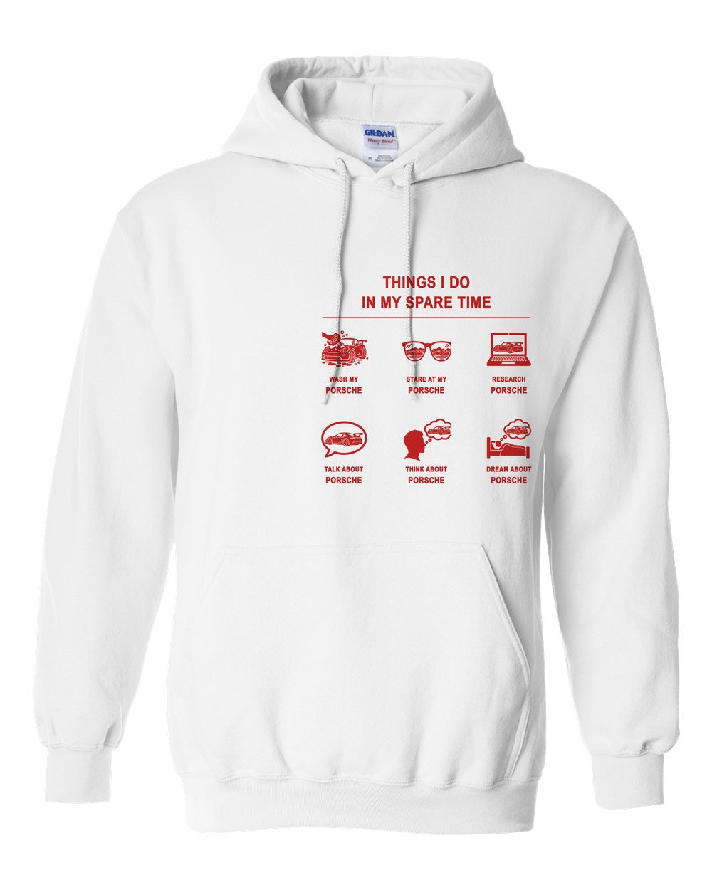 Porsche Things I Do Pull Over Hoodie White front