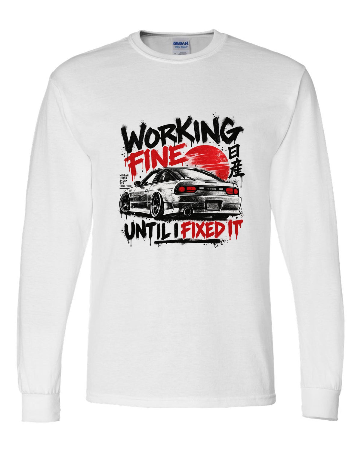 Stencil spray street art print of a Nissan 180SX S13 in a workshop with working fine until I fixed it text white long sleeve front view with the design