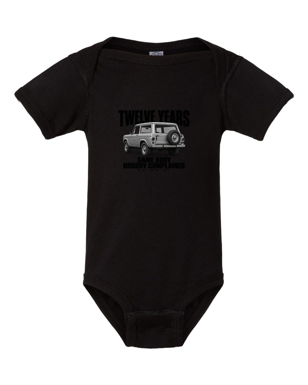 Ford Early Bronco U15 wagon halftone print with twelve years, same body text black baby onesie front view with the design