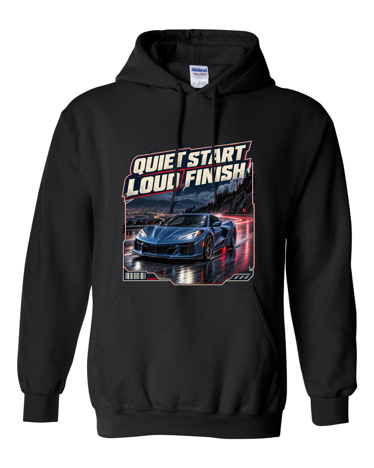 print of a Chevrolet Corvette C8 E-Ray on a wet night street with quiet start, loud finish text black pull over hoodie front view with the design