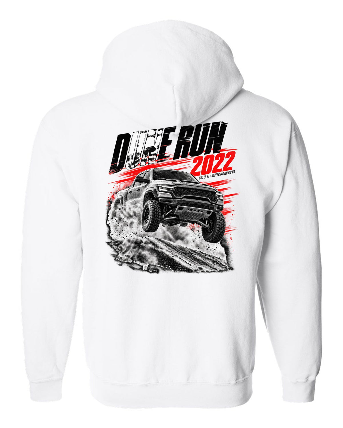 Race poster of a 2022 Ram 1500 TRX jumping a dune with the text Dune Run 2022, 650 lb-ft white zip hoodie back view with the design